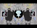 Download Lagu DJ MASHUP I LIKE THIS NABIH FVNKY VIRAL TIK TOK TERBARU 2023 YANG KALIAN CARI