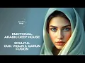 Download Lagu Emotional Arabic Deep House: Soulful Oud, Violin \u0026 Qanun Fusion