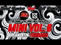 Download Lagu - MINI VOL.6 - BREAK LATIN - (sarul remixer ft zull remixer)