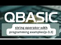 string Operators in QBASIC Operator in QBASIC for SEE Students p-3 3