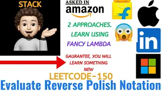 Evaluate Reverse Polish Notation 2 Approaches Leetcode 150
