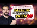 JAK POZNAT, ŽE SE MU SKUTEČNĚ LÍBÍŠ
