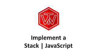 Implement a Stack Tutorial JavaScript