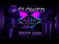 Deep End Slowed + Reverb | Arezra | DeSoul Waves 🌙