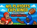 How the NFL Playoffs Work in 2 Minutes Easy Explanation