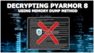 Decrypting PyArmor 8 version using memory dump method Decrypting pyarmor obfuscated file 2024