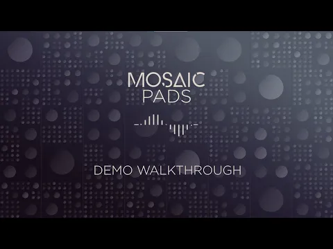 Mosaic Pads product video