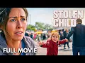 She Spent 12 Years Searching For Her Kidnapped Toddler Stolen Child Full 2026 Lifetime Thriller