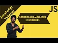 3 Variables and Data Type in JavaScript Working with Variables JavaScript tutorial for beginners