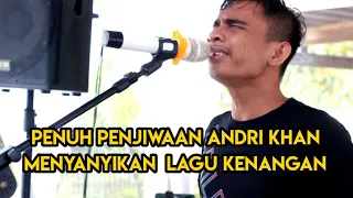 Download sangat menyentuh di hati andri khan menyanyikan lagu \ MP3