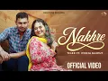 NAKHRE FULL Tiger l Black Virus l Arsh Sidhu l Pooja Singh Rajput l New Punjabi Song 2026