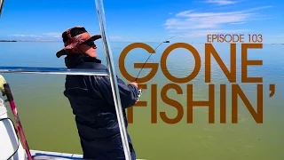 Going Fishing – Van Life 103