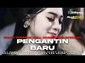 Download Lagu DJ PENGANTIN BARU•FULL ARANSEMEN KENDANG🔥STYLE PARTY SIMPATIK💫COCOK BUAT HAJATAN•JINGLE AGS SOUND