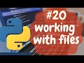 Python Programming Tutorial for beginners - python working with files