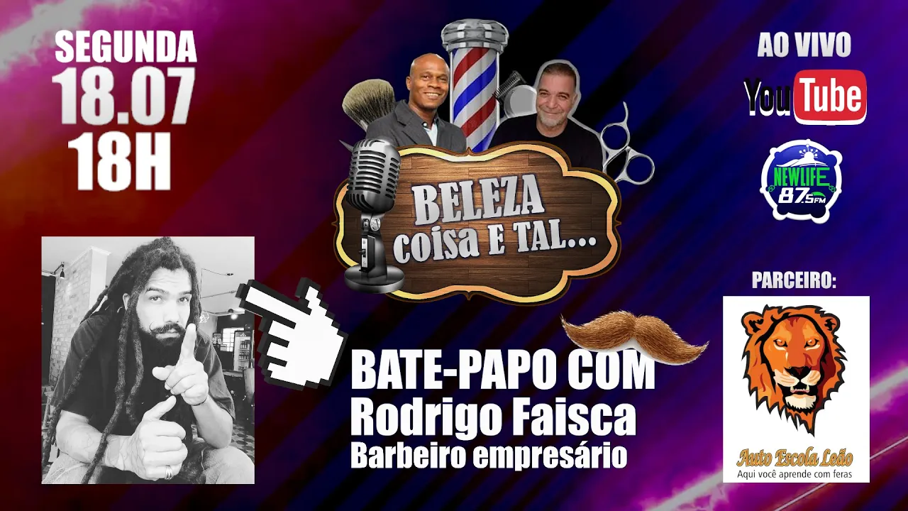 BELEZA COISA E TAL ???? PODCAST | BATE-PAPO COM RODRIGO FAISCA | BARBEIRO E EMPRESÁRIO