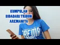 Download Lagu Bidadari tribun (AREMANITA)