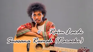 karaoke suasana rumah raim laode 