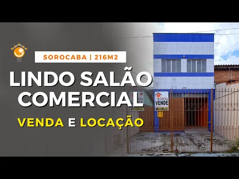 Download MP3 LINDO SALÃO COMERCIAL DE 216M2 PARA VENDA E LOCAÇÃO EM SOROCABA - SP | REF 4346 - Indisponível