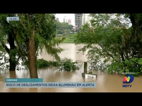 Chuva em Blumenau: Solo encharcado aumenta risco de deslizamentos