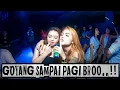 Download Lagu GOYANG SAMPAI PAGI !! DJ BREAKBEAT REMIX 2021 FULL BASS