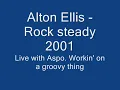 Alton Ellis -   Rock steady  2001