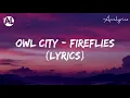 Download Lagu Owl City - Fireflies (Lyrics)