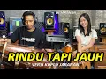 Lagu RINDU TAPI JAUH versi DJ Koplo Jaranan - Arimbi Shanova