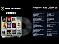 Download Lagu FULL ALBUM GREATEST HITS OF DEWA 19
