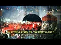 Download Lagu DJ-ZUNEA VERSI SLOW KOPLO-2021