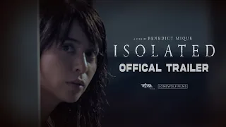 ISOLATED Official Trailer Joel Torre X Yassi Pressman April 30 In Cinemas 