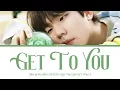 JUNG SEUNG HWAN (정승환) - Get To You (King The Land OST Part 3) (Lyrics Han/Rom/Eng)