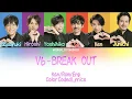 Download Lagu V6 - break out - Color Coded Lyrics [Kan/Rom/Eng]