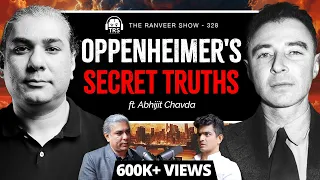 Abhijit Chavda Breaks Down Robert J. Oppenheimer, Nuclear Power Race for BeerBiceps | TRS 328
