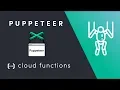 Puppeteer on Cloud Functions