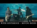 With Confidence - Moving Boxes