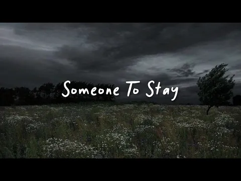 Download MP3 someone to stay (speed up, reverb + lyrics)