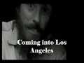 Arlo Guthrie -  Coming Into Los Angeles (1969)