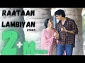 Lagu Raataan Lambiyan (Lyrics) | Shershaah | Sidharth Malhotra | Kiara Advani | Jubin Nautiyal
