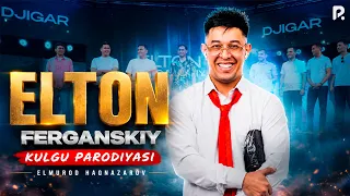 Elmurod Haqnazarov  | Elton ferganskiy kulgu parodiyasi