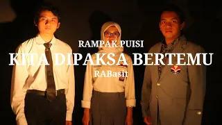 Download RAMPAK PUISI : KITA DIPAKSA BERTEMU MP3