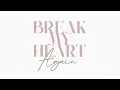 Download Lagu Danielle Bradbery - Break My Heart Again (Lyric Video)