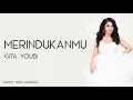 Gita Youbi - Merindukanmu (Lirik)