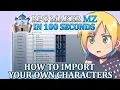 How to Import Your Own Characters and Common Issues RPG Maker MZ In 100 Seconds