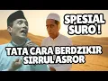 Download Lagu SPESIAL MALAM SATU SURO TATA CARA BERDZIKIR SIRRUL ASROR GUS MUKHASON ROSYID
