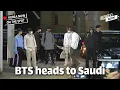 Download Lagu 'BTS at the airport': They head to Saudi Arabia to perform a historic concert