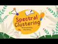 Graph Theory - Spectral Clustering