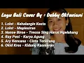 Download Lagu Debby Oktaviani | Cover Lolot Kehalangin Kasta | Ary Kencana Cinta Terlarang | Lagu BALI Viral
