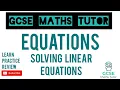 Solving Linear Equations GCSE Maths 2020 Essentials GCSE Maths Tutor