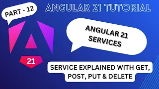 Services explained angular 21 tutorial for beginners