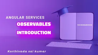 Observables Introduction and creation Angular Services Part - 9